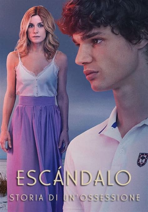 escándalo relato de una obsesión ok.ru|Prime Video: Escándalo, relato de una obsesión.